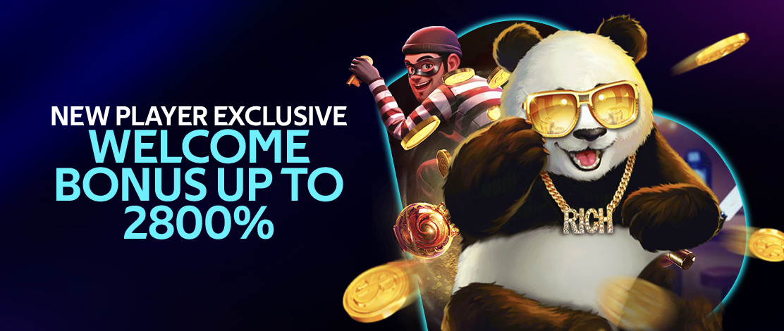 NEW PLAYER EXCLUSIVE WELCOME BONUS UP TO 2800%